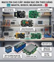 Giải pháp nào cho pin Makita, Bosch, Milwaukee dùng mạch chuẩn, sạc mượt?