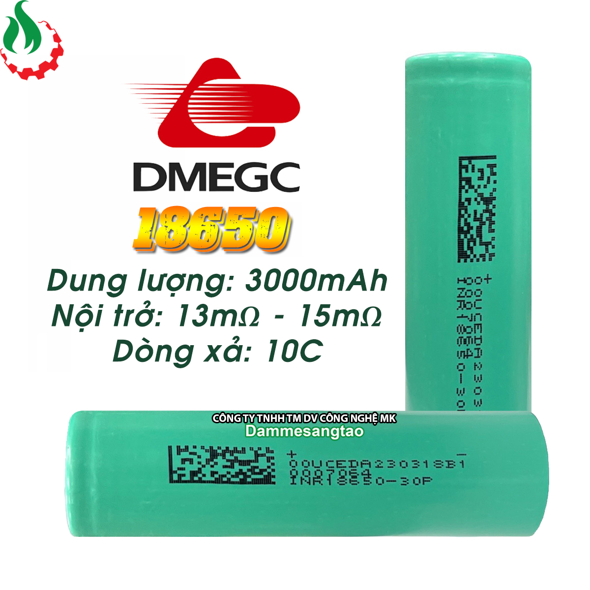 Cell pin 18650 DMEGC Li-ion 3.7V 3000mah 10C - Xả 30A